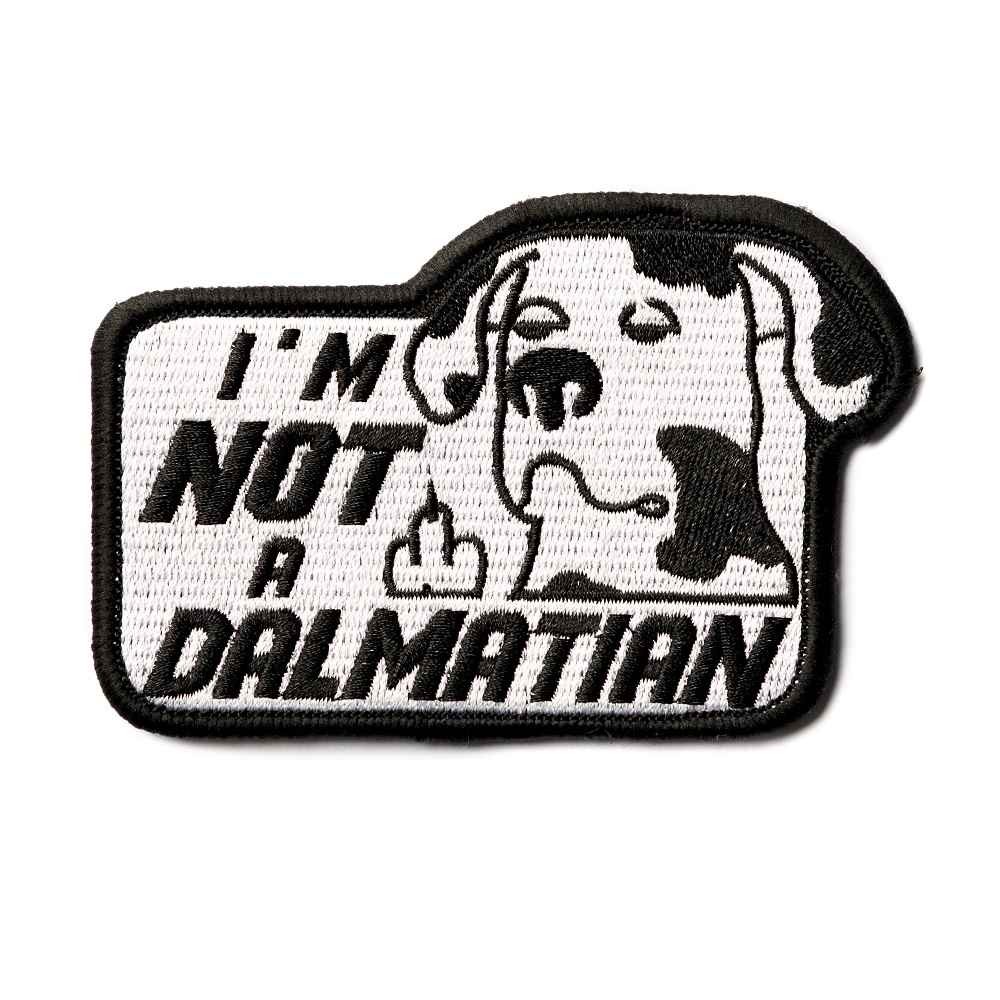 Patch "I'm Not A Dalmatian"