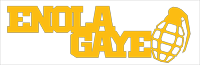 Enola Gaye Enola Gaye