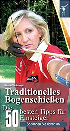 51M-yoJ04xL-_SX263_BO1-204-203-200_ Traditionelles Bogenschießen: Die 50 besten Tipps für Einsteiger Broschiert